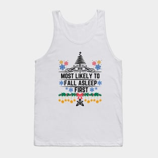 Humorous Christmas Gift Idea for Sleepyhead on Social Gatherings or Events - Most Likely to Fall Asleep First - Funny Xmas Tank Top